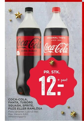 MENY Coca-cola, fanta, tuborg squash, sprite, fuze eller ramlösa tilbud