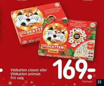 REMA 1000 Vildkatten classic eller Vildkatten animals tilbud
