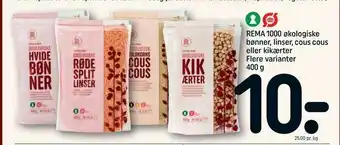 REMA 1000 REMA 1000 økologiske bønner, linser, cous cous eller kikærter tilbud