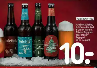 REMA 1000 JuleBuk, JuleElg, JuleSne eller Red & Green jule IPA Thisted Bryghus eller Indslev Bryggeri tilbud