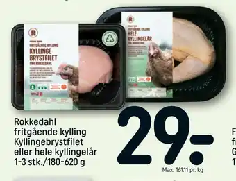 REMA 1000 Rokkedahl fritgående kylling Kyllingebrystfilet eller hele kyllingelår tilbud