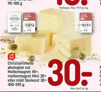 REMA 1000 Christianshede økologisk ost Mellemlagret 45+, mellemlagret Mini 20+ eller mild Skoleost 30+ tilbud