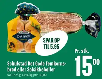 Min Købmand Schulstad Det Gode Femkorns brød eller Solsikkeboller tilbud