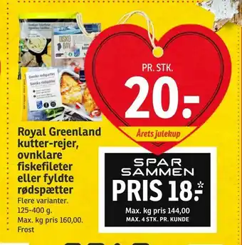 Royal Greenland kutter-rejer, ovnklare fiskefileter eller fyldte rødspætter