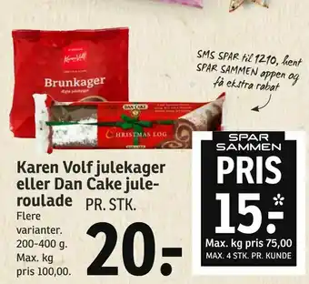 SPAR Karen Volf julekager eller Dan Cake juleroulade tilbud