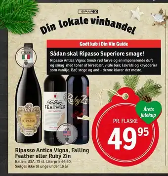 Ripasso Antica Vigna, Falling Feather eller Ruby Zin