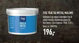 Johannes Fog FOG TRÆ OG METAL MALING tilbud