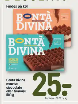 REMA 1000 Bontà Divina mousse cioccolato eller tiramisù 500 g tilbud