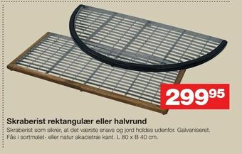Skraberist rektangulær eller halvrund