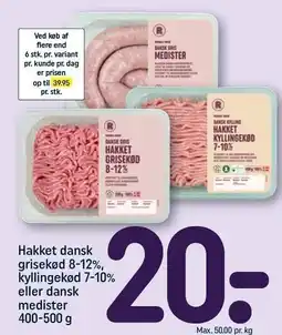 REMA 1000 Hakket dansk grisekød 8-12&, kyllingekød 7-10% eller medister 400-500 g tilbud