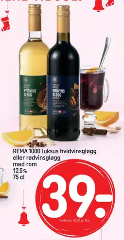 REMA 1000 REMA 1000 luksus hvidvinsgløgg eller rødvinsgløgg med rom 12.5% 75 cl tilbud