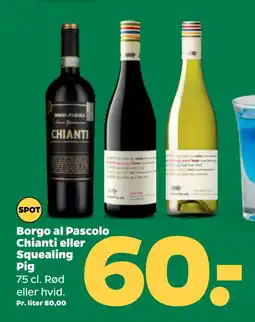Borgo al Pascolo Chianti eller Squealing Pig