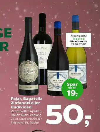 Coop 365 Pajar, Bagatella Zinfandel eller Undivided tilbud