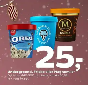 Coop 365 Underground, Frisko eller Magnum is tilbud