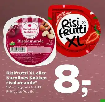 Coop 365 Risifrutti XL eller Karolines Køkken risalamande tilbud