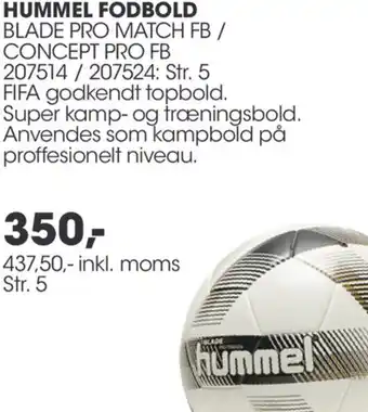Sportigan Hummel Fodbold Blade Pro Match FB/ Concept Pro Fb tilbud