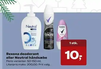 Rexona deodorant eller Neutral håndsæbe