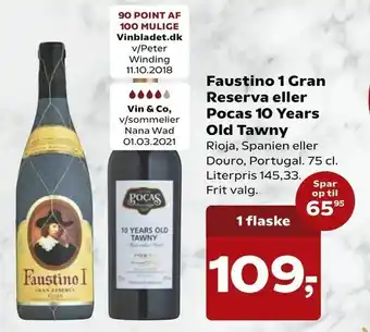 SuperBrugsen Faustino 1 Gran Reserva eller Pocas 10 Years Old Tawny tilbud