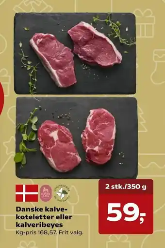 Danske kalvekoteletter eller kalveribeyes