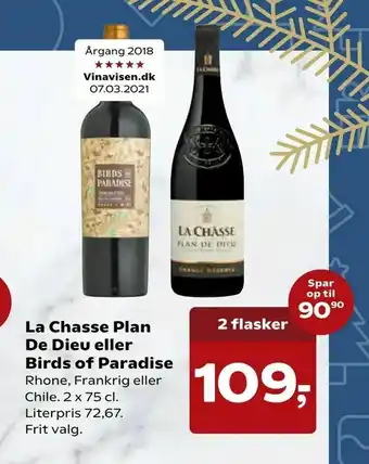 Kvickly La Chasse Plan De Dieu eller Birds of Paradise tilbud