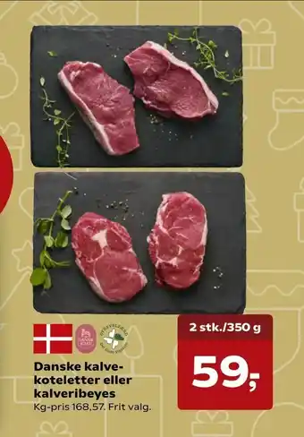 Danske kalvekoteletter eller kalveribeyes