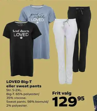 Kvickly LOVED Big-T eller sweat pants tilbud