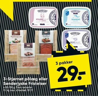 Bilka 3-Stjernet pålæg eller Sønderjyske Fristelser tilbud