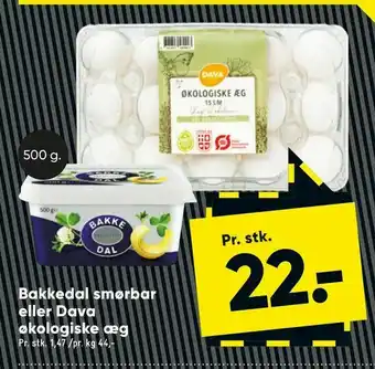 Bakkedal smørbar eller Dava økologiske æg
