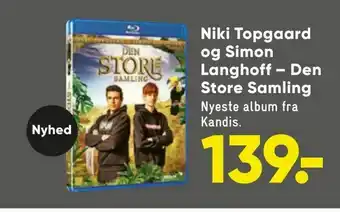Niki Topgaard og Simon Langhoff - Den Store Samling
