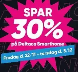 Bilka SPAR 30% på Deltaco Smarthome tilbud