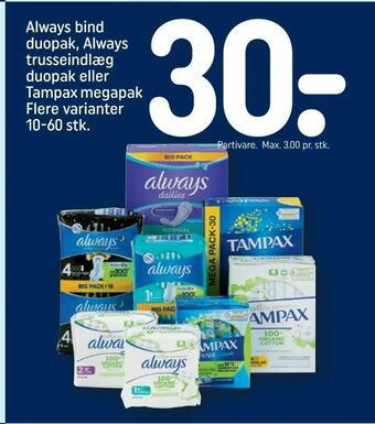 REMA 1000 Always bind duopak, Always trusseindlæg duopak eller Tampax megapak tilbud