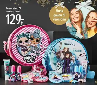 Føtex Frozen eller LOL make-up taske tilbud