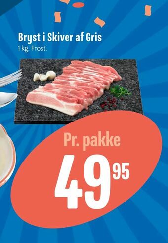 Bryst i Skiver af Gris