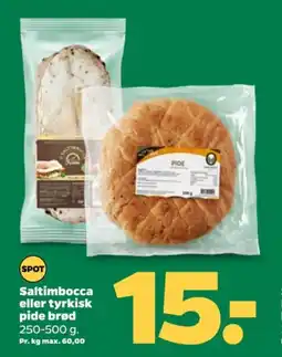 Netto Saltimbocca eller tyrkisk pide brod tilbud