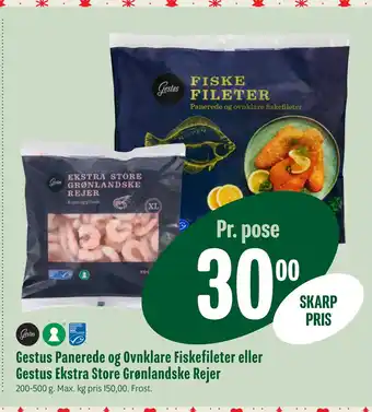 Min Købmand Gestus Panerede og Ovnklare Fiskefileter eller Gestus Ekstra Store Grønlandske Rejer tilbud