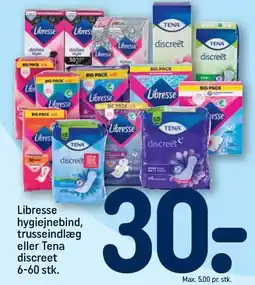 REMA 1000 Libresse, hygiejnebind, trusseindlæg eller Tena discreet tilbud