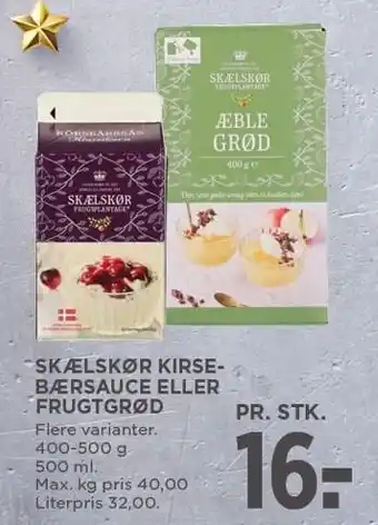 MENY SKÆLSKØR KIRSEBÆRSAUCE ELLER FRUGTGRØD tilbud