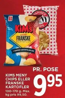 MENY KIMS MENY CHIPS ELLER FRANSKE KARTOFLER tilbud