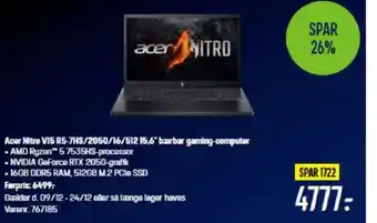 Elgiganten Acer Nitro V15 R5-7HS/2050/16/512 15,6" barbar gaming-computer tilbud