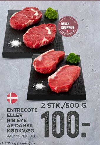 MENY Entrecote eller rib eye af dansk kødkvæg tilbud