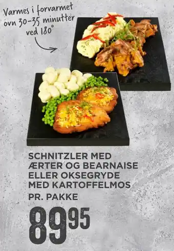 MENY Schnitzler med ærter og bearnaise eller oksegryde med kartoffelmos tilbud