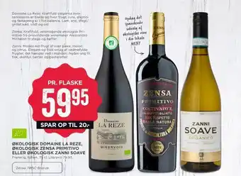 MENY Økologisk domaine la reze, økologisk zensa primitivo eller økologisk zanni soave tilbud