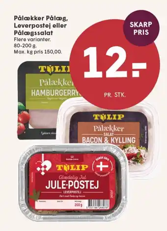 SPAR TULIP Pålækker Pålæg, Leverpostej eller Pålægssalat tilbud