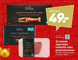 Bilka Tunsteak, tigerrejer, hellefisk eller jomfruhummer tilbud