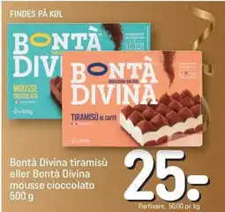 REMA 1000 Bontà Divina tiramisù eller Bontà Divina mousse cioccolato tilbud