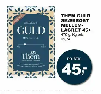 Them guld skæreost mellemlagret 45+