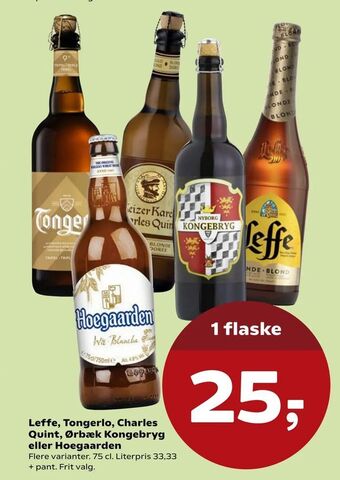 Leffe, Tongerlo, Charles Quint, Ørbæk Kongebryg eller Hoegaarden