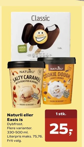 Kvickly Naturli eller Easis is tilbud