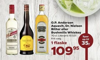 SuperBrugsen O.P. Anderson Aquavit, Dr. Nielsen Bitter eller Bushmills Whiskey tilbud