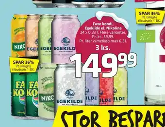 Fleggaard Faxe kondi, Egekilde el. Nikoline tilbud